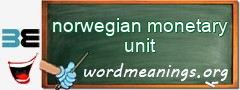 WordMeaning blackboard for norwegian monetary unit
